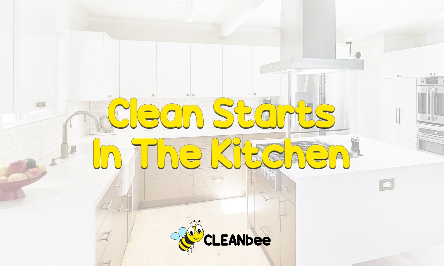Clean Starts In The Kitchen