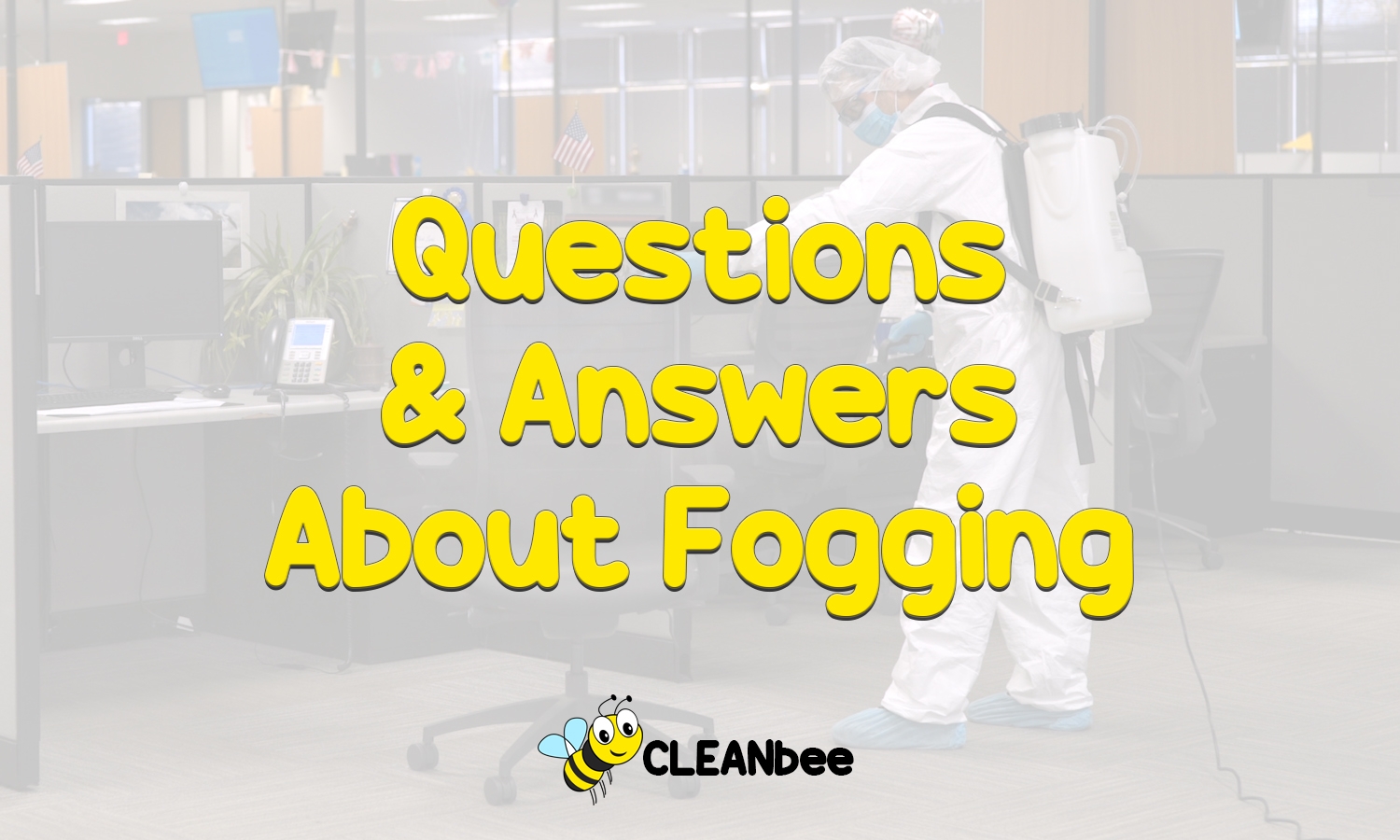 Questions and Answers About Fogging