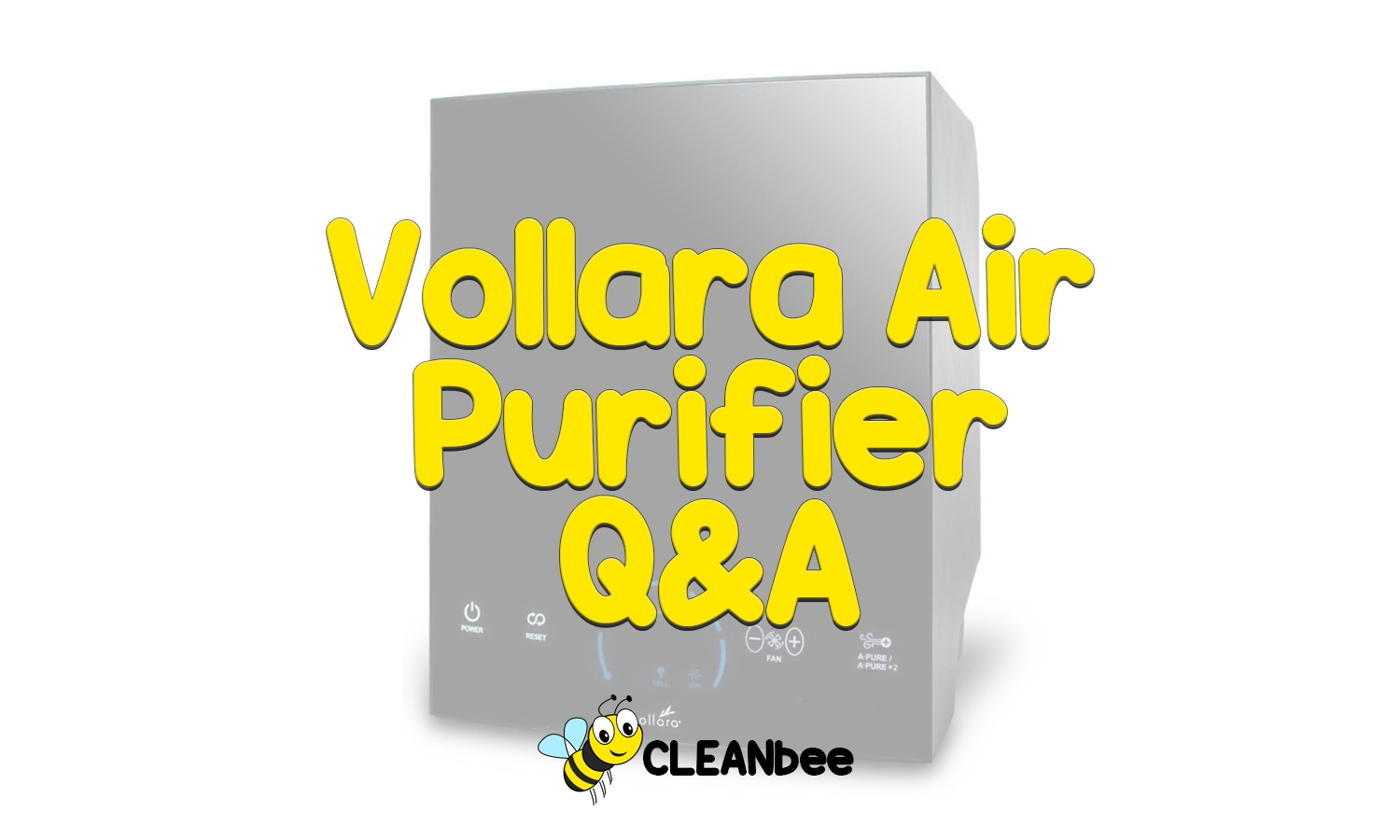 Vollara Air Purifier Q&A