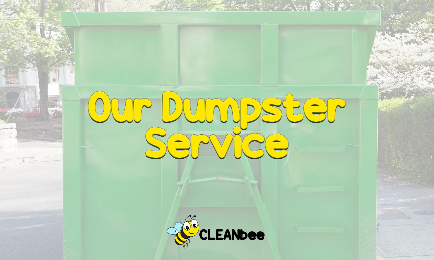 Our Dumpster Service