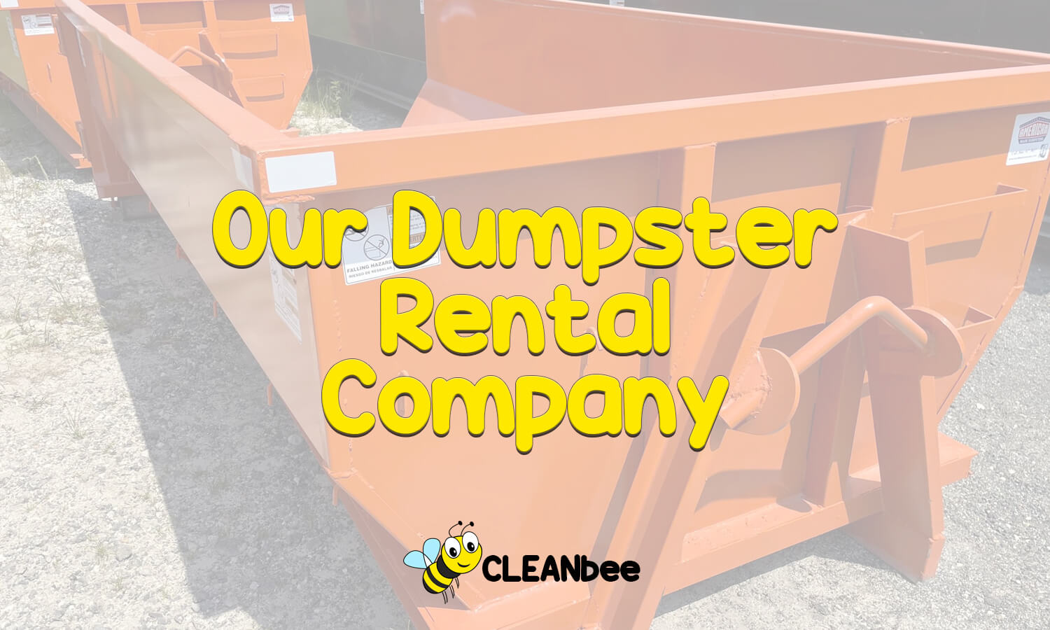 Our Dumpster Rental Company