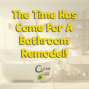 The Time Has Come For A Bathroom Remodel!